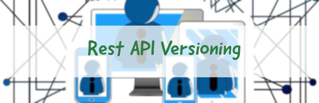 REST API Versioning