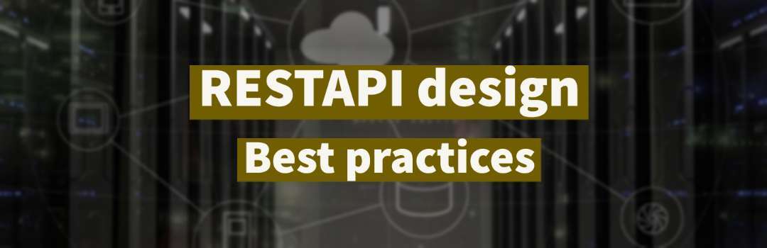 REST API best practices