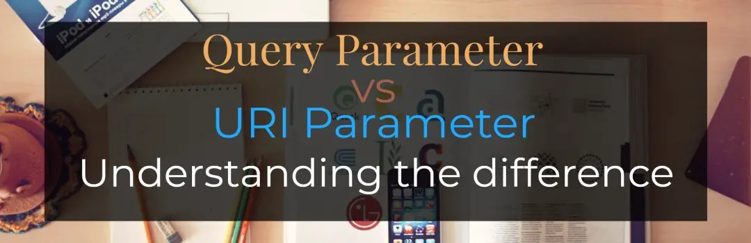 Uri parameter vs query parameter